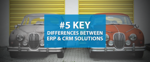 5-key-differences-between-ERP-and-CRM-solutions-header