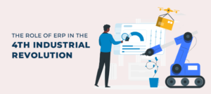 Header-The-Role-of-ERP-in-the-4th-Industrial-Revolution