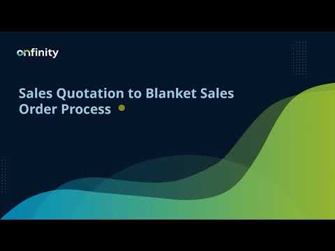 How to Manage Blanket Sales Orders in ERP for Recurring Customer Agreements